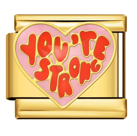 You are strong